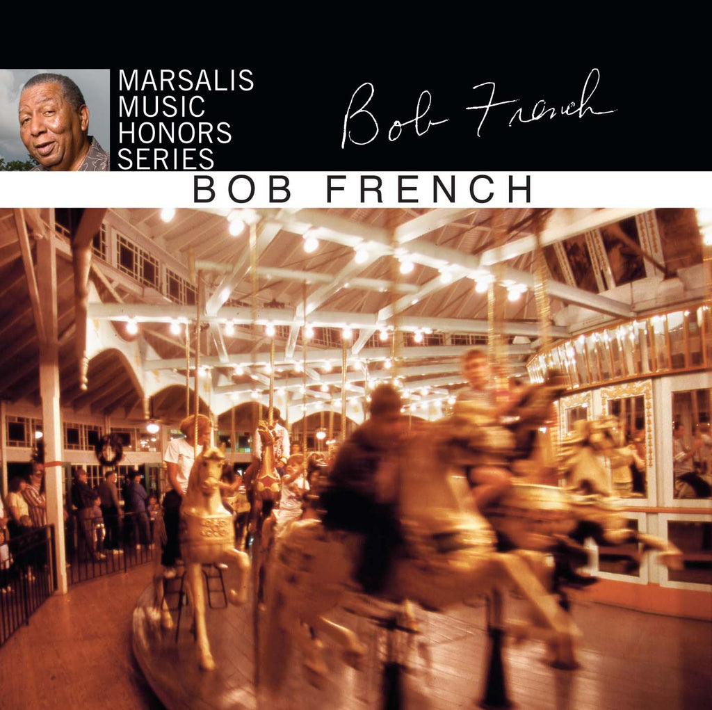 Marsalis Music Honors Bob French